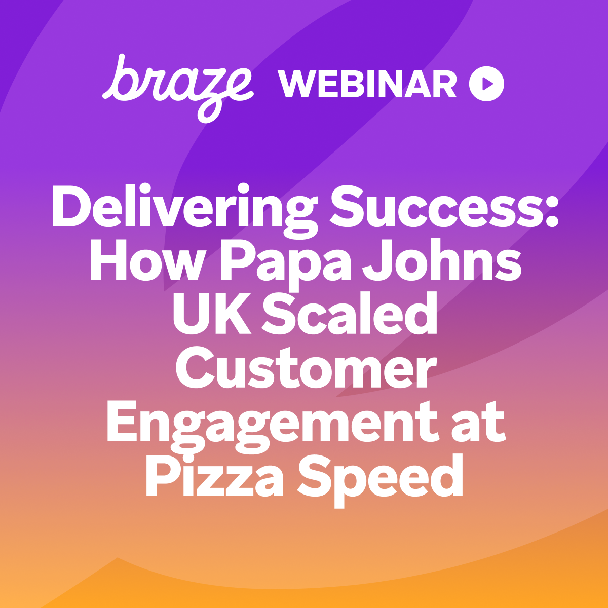 Delivering Success: How Papa Johns UK Scaled Customer Engagement at Pizza Speed