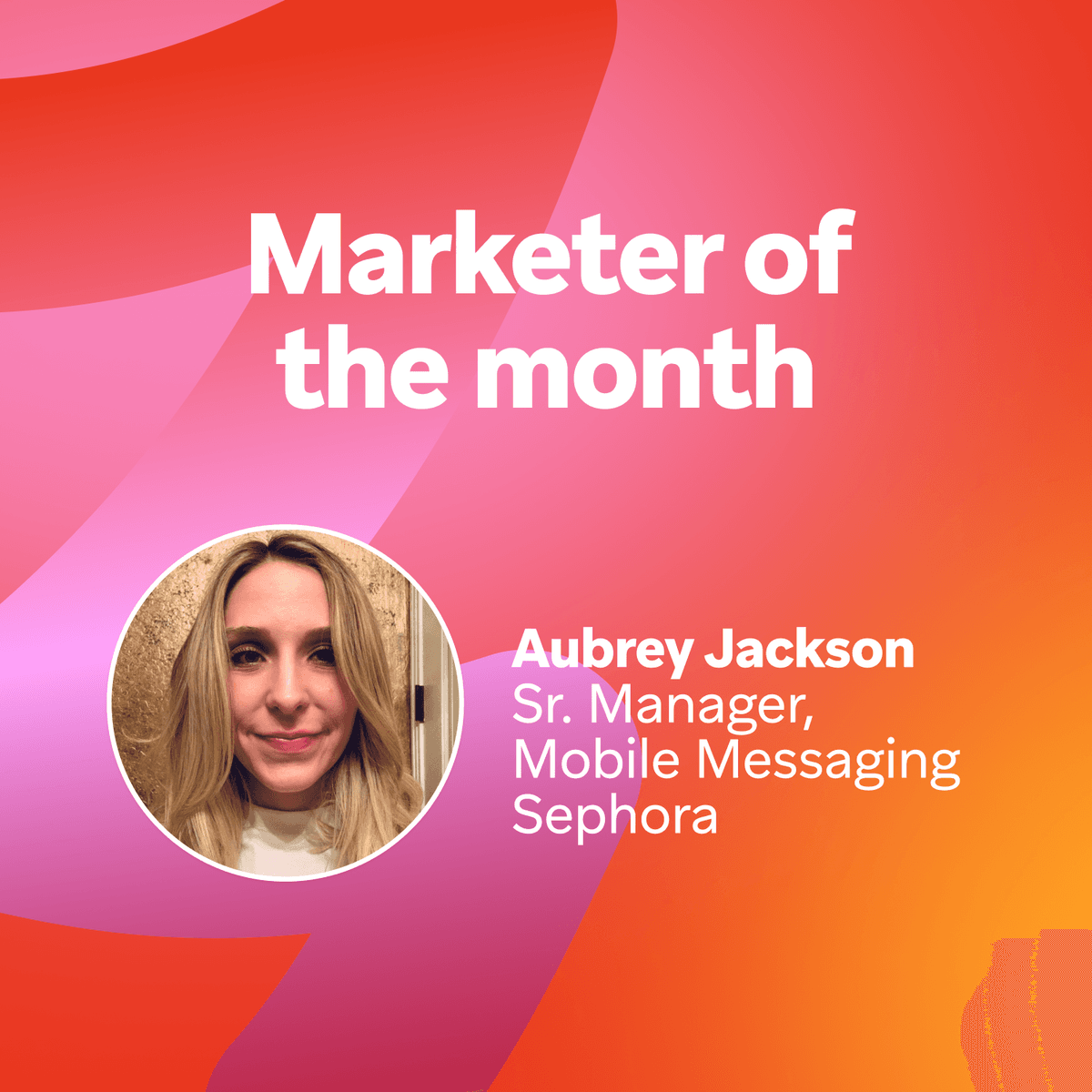 February 2024 Bonfire Marketer of the Month: Sephora’s Aubrey Jackson