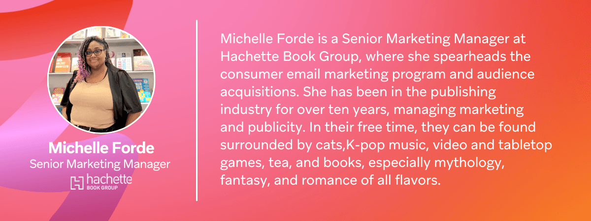 michelle forde is a senior marketing manager at hachette book group