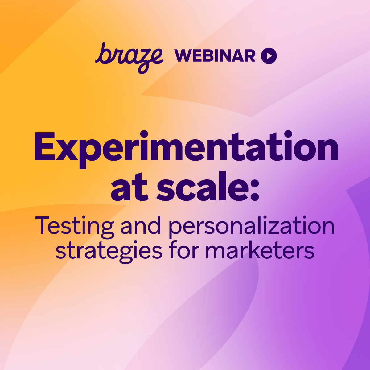 Experimentation at Scale: Testing and Personalization Strategies for Marketers