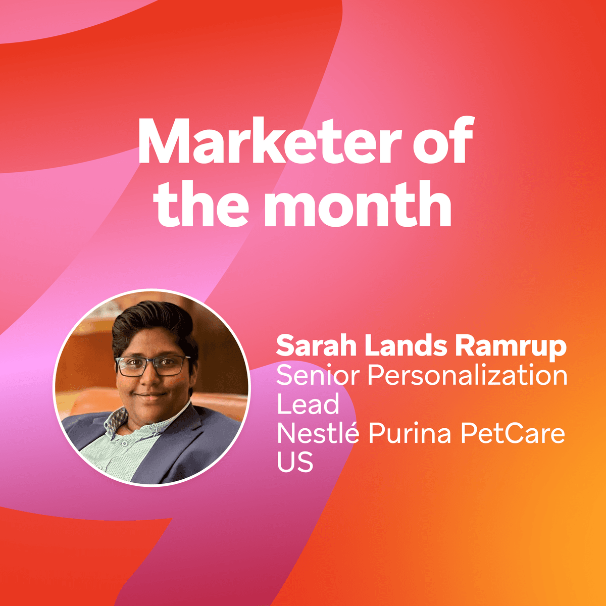 April 2024 Bonfire Marketer of the Month: Nestlé Purina PetCare US’s Sarah Lands Ramrup