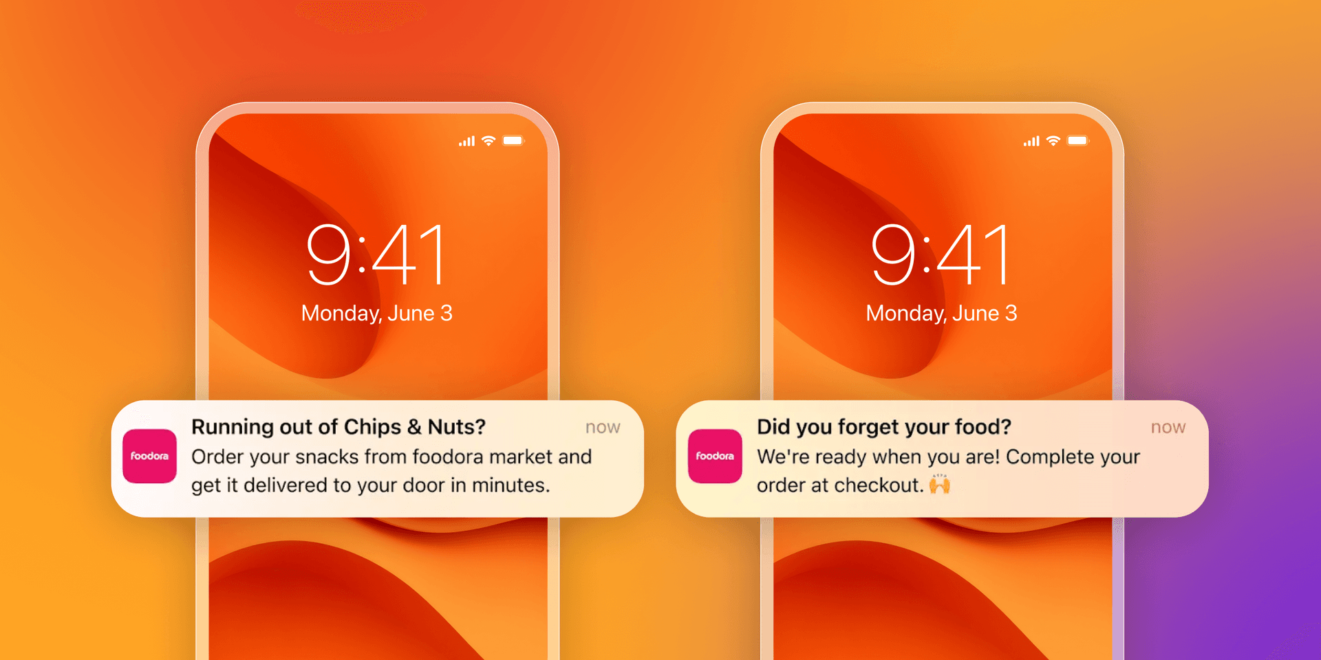 Two phone screens displaying Foodora app push notifications: one for snacks ("Running out of Chips & Nuts?") and another for an incomplete order ("Did you forget your food?").