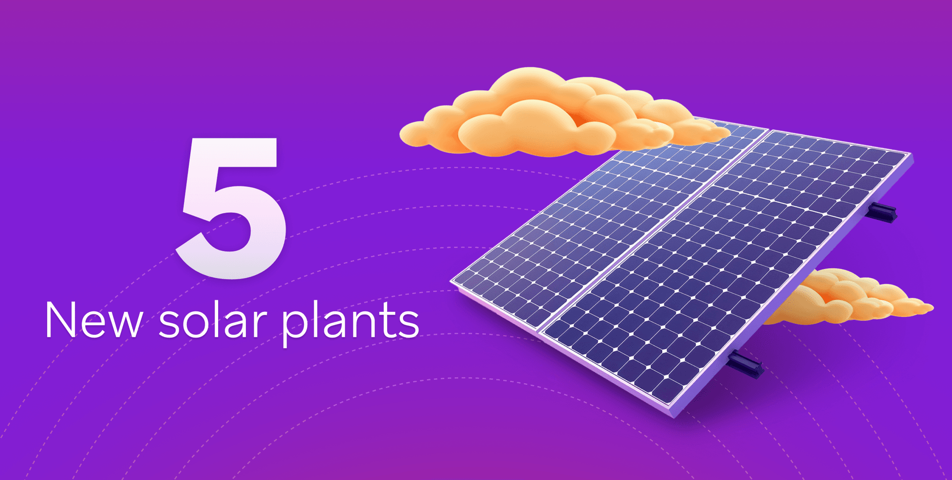 "5 New solar plants" text next to two solar panels with orange clouds on a purple background.
