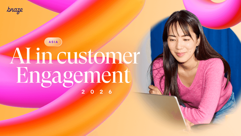 Smiling woman looking at a laptop, with text "AI in customer Engagement 2026 Asia" and "braze".