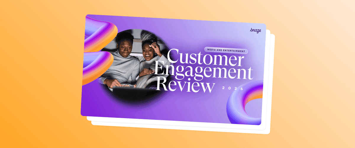 2026 Media & Entertainment Customer Engagement Review
