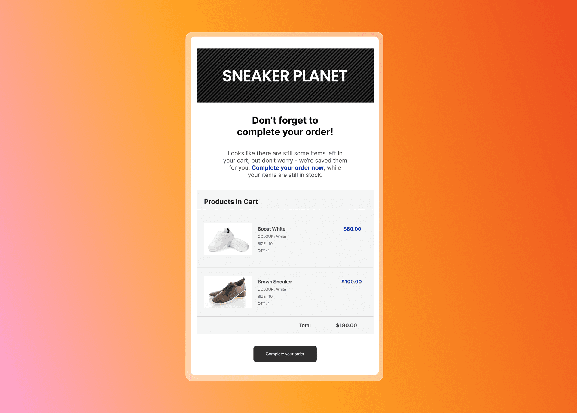 Abandoned cart email from Sneaker Planet displaying white and brown sneakers, prompting to complete the order.