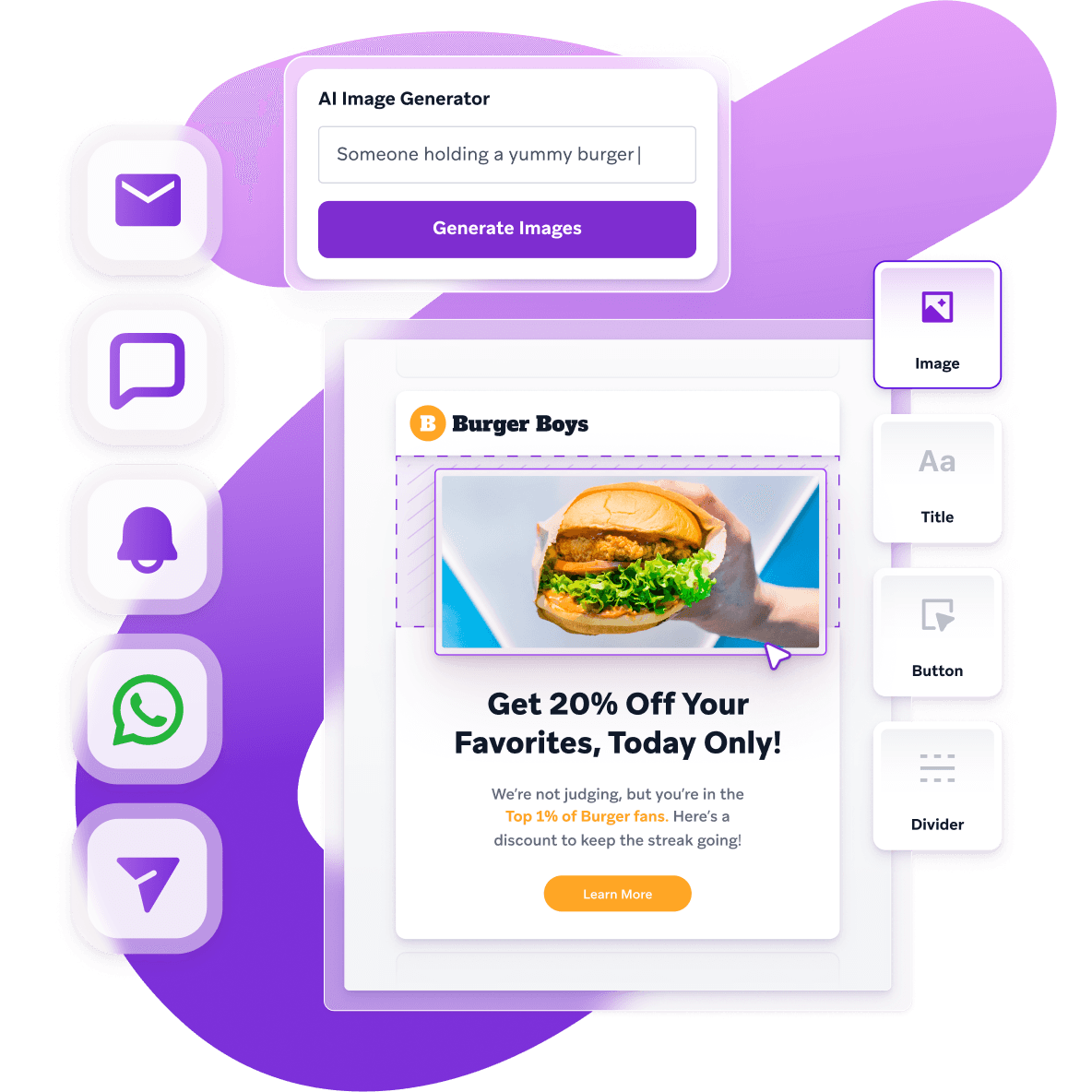 Unified messaging across multiple channels with an advertisement for burger boys that says get 20 % off your favorites today only