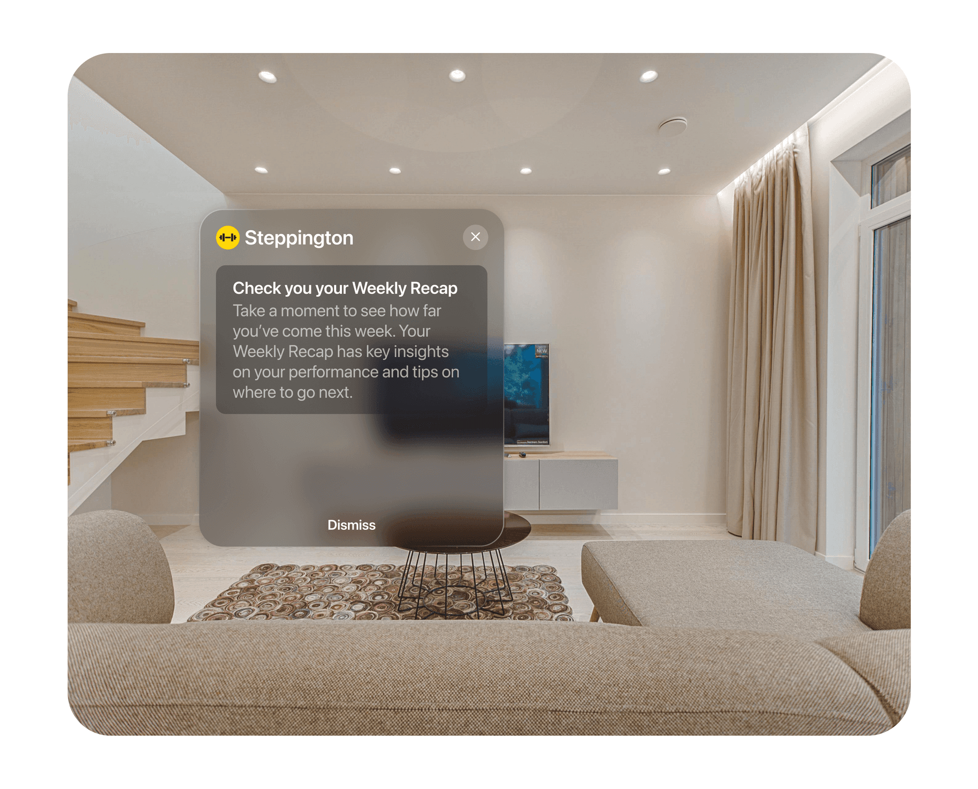 A translucent "Steppington Weekly Recap" notification overlaying a modern living room with a sofa and TV.