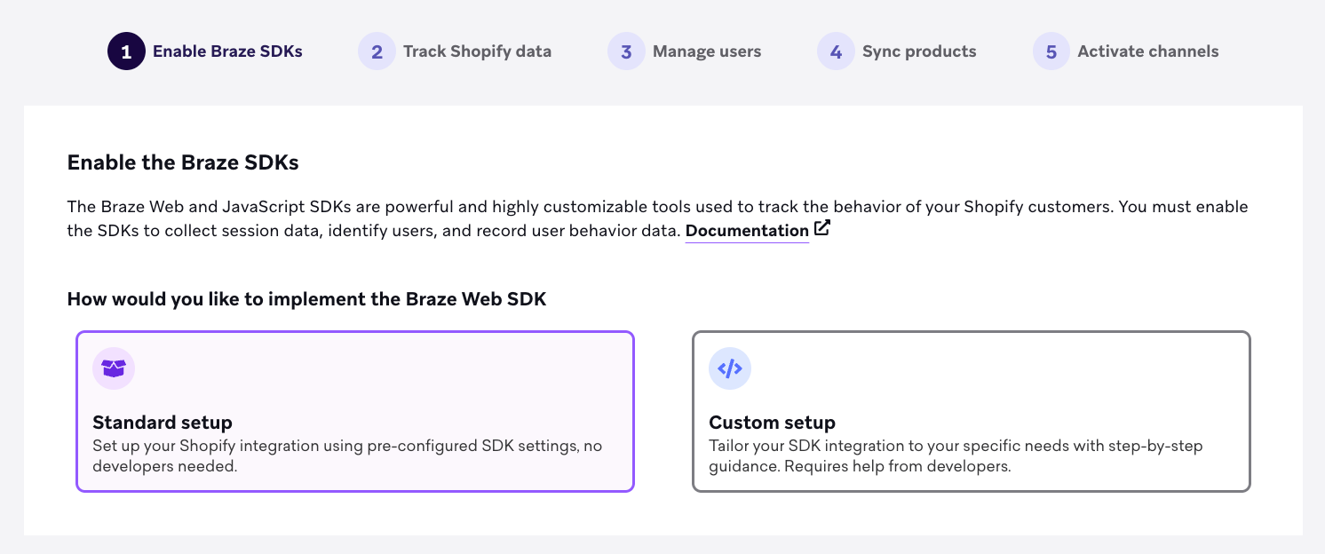"Enable the Braze SDKs" section with options to implement the Braze Web SDK with the standard or custom setup.