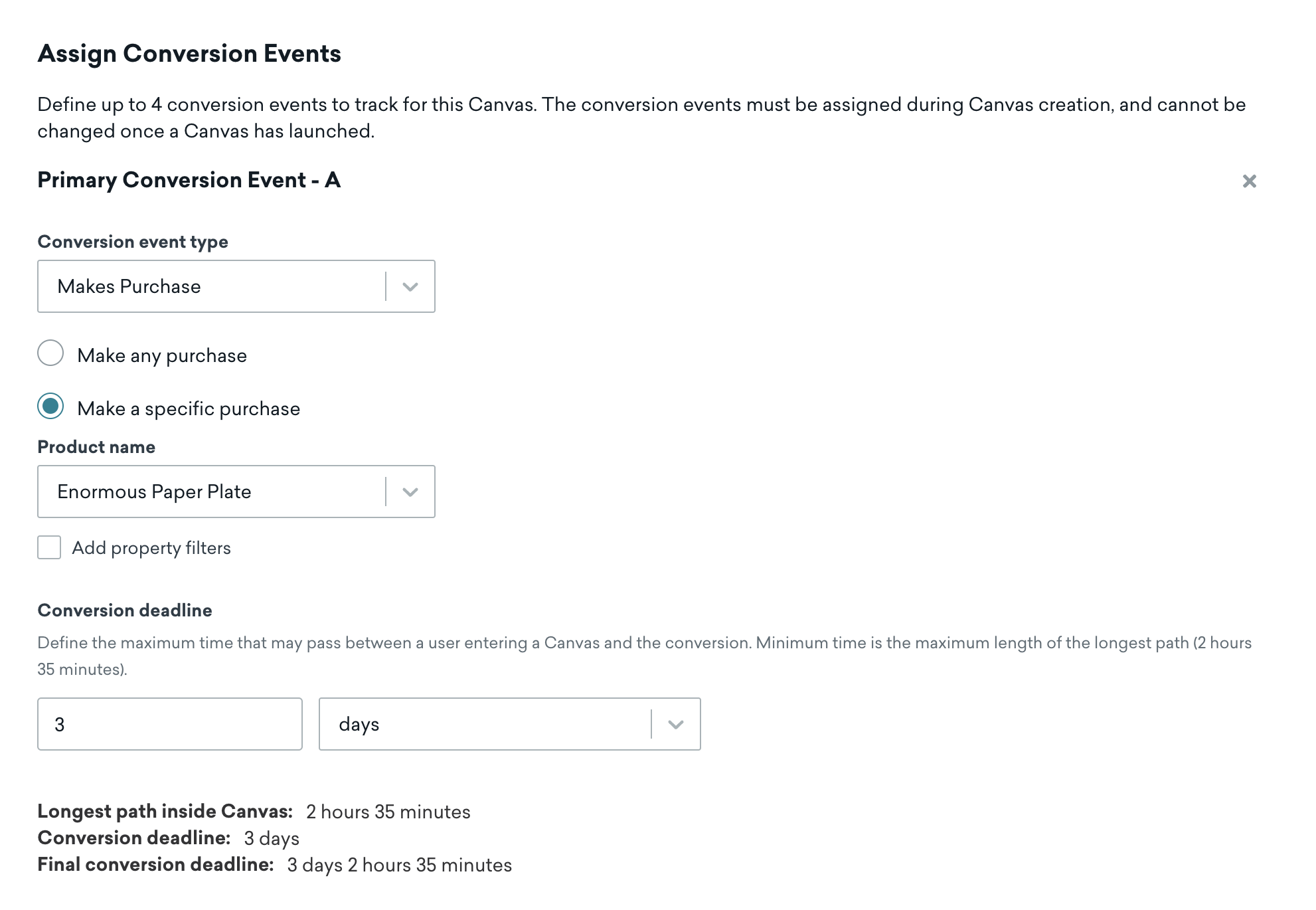 Primary Conversion Event - A with the conversion type "Makes Purchase" with the product name "Enormous Paper Plate". There is a 3-day conversion deadline.