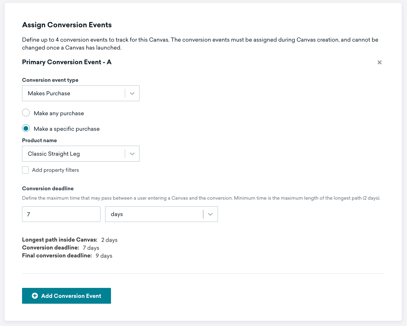 "Assign Conversion Events" section for the conversion event type of purchasing the Classic Straight Leg product with a conversion deadline of 7 days.