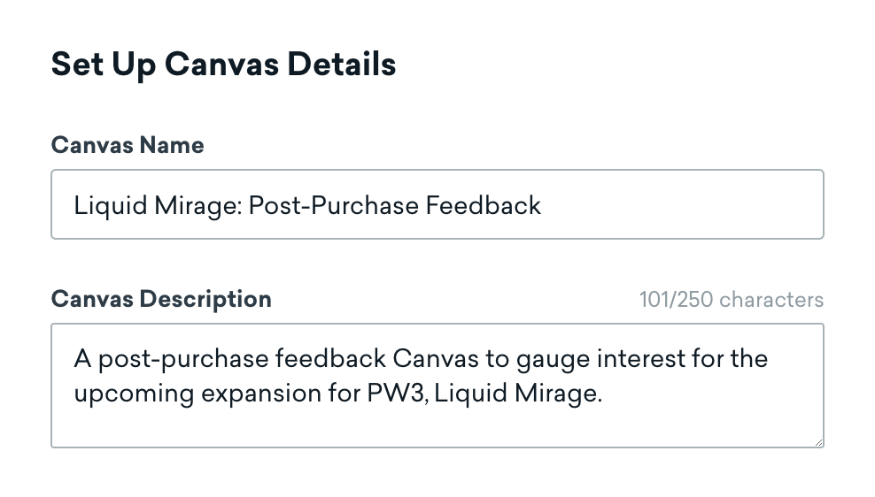 The new name and description for the Canvas. The new description states: 'A post-purchase feedback Canvas to gauge interest for the upcoming expansion for PWD3, Liquid Mirage.'