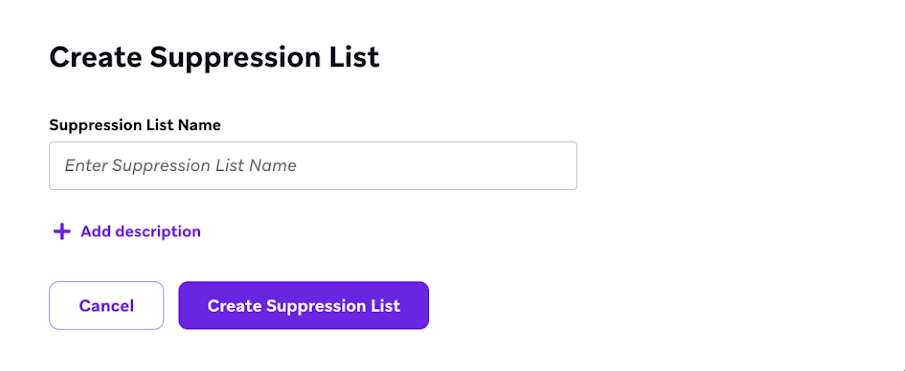 A window called "Create a Suppression List" with a field to enter a name.