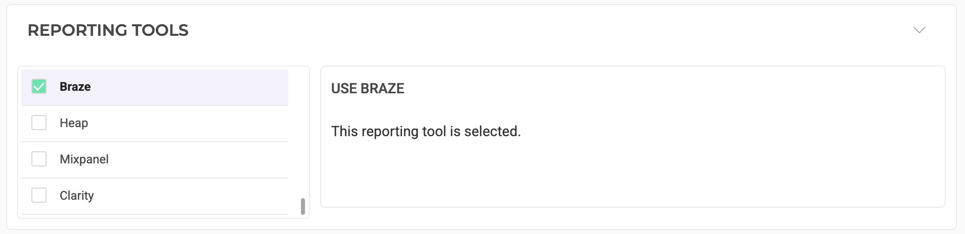 Reporting Tools section showing integrations such as Heap, Mixpanel, Clarity, with Braze selected.