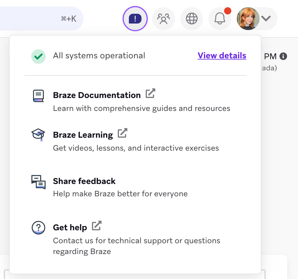 The Support menu open, showing the options for Braze Documentation, Braze Learning, Share feedback, and Get help.