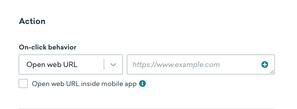 "On-click behavior" field of configuring a push set to "Open web URL" with "Open web URL inside mobile app" unchecked.