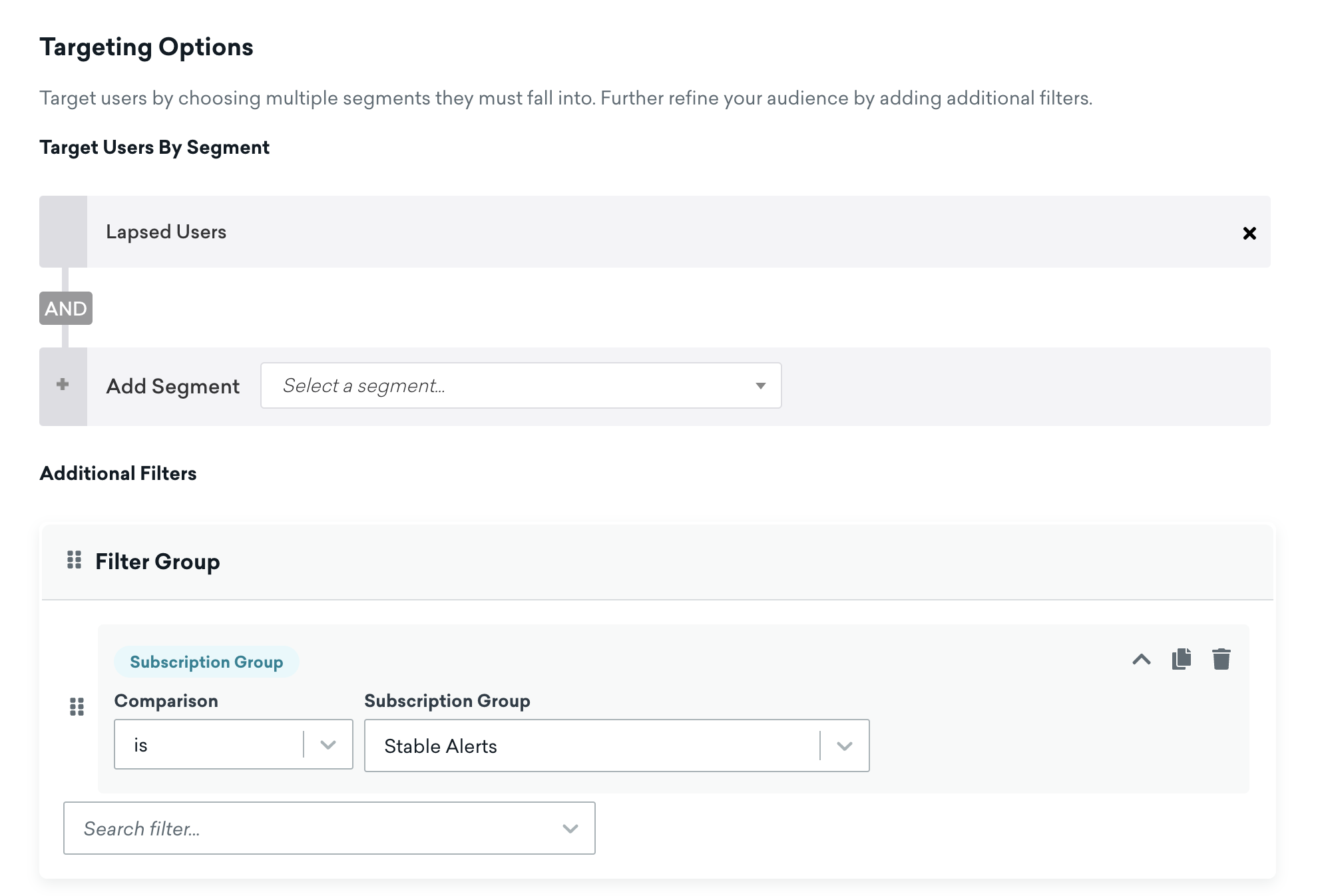 Example of targeting users in the "Lapsed Users" segment with the filter for users in the "Stable Alerts" subscription group.