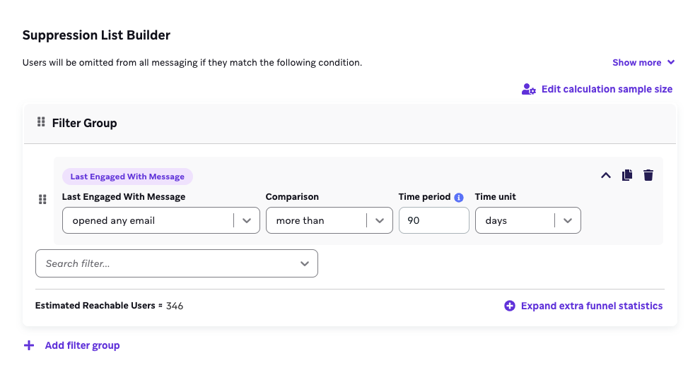 A suppression list builder with a filter for users who last opened an email more than 90 days ago.