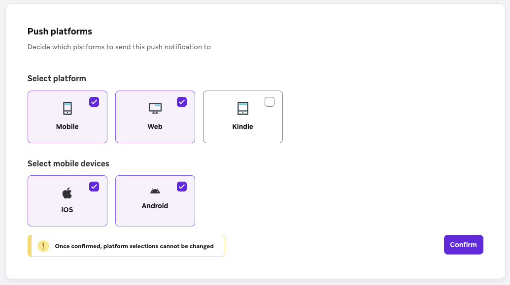 Options to select multiple platforms for a push campaign, such as Mobile, Web, and Kindle, and multiple devices, such as iOS and Android.