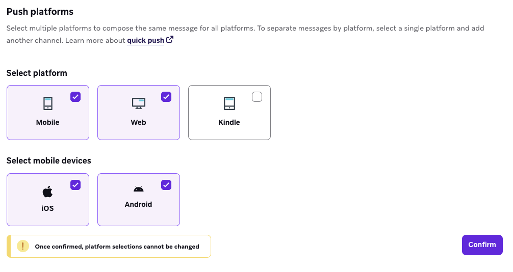 Options to select multiple platforms for a push Message step, such as Mobile, Web, and Kindle, and multiple devices, such as iOS and Android.