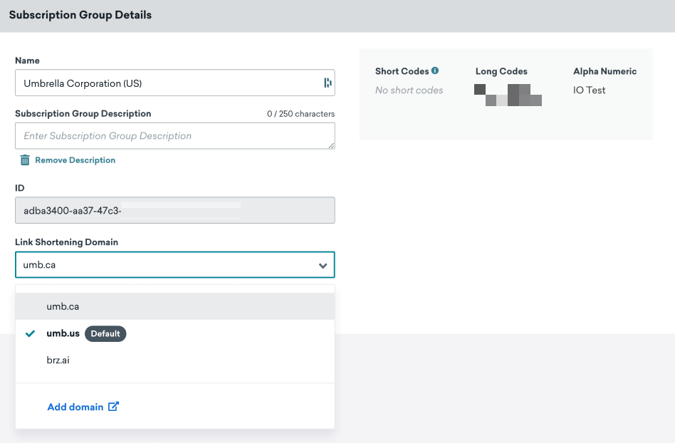 Paramètres des groupes d’abonnement vous permettant de sélectionner un domaine de raccourcissement de lien.