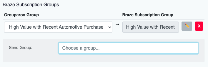 Sous " Groupes d'abonnement Braze " dans la fenêtre de configuration de la destination Grouparoo, le groupe Grouparoo " Valeur élevée avec achat automobile récent " sera ajouté au groupe d'abonnement Braze " Valeur élevée avec achat automobile récent ".