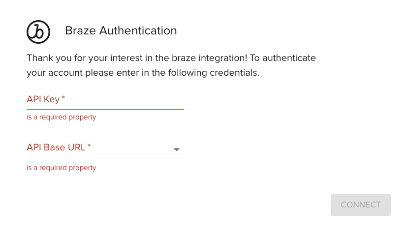 La fenêtre contextuelle d'authentification de Braze demandant une clé API de Braze et une URL de base.