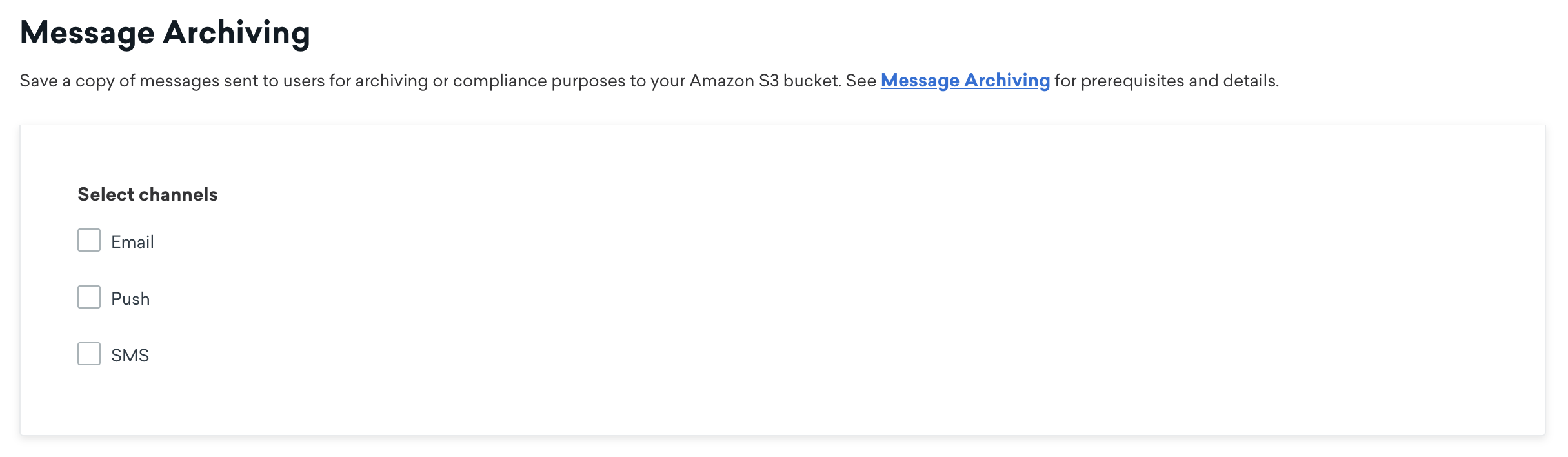 La page d'archivage des messages propose trois canaux à sélectionner : Email, Push et SMS.