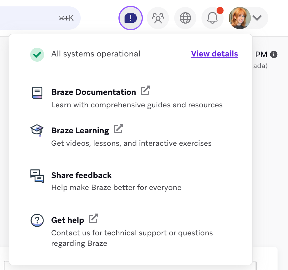Le menu Support s'ouvre, affichant les options Documentation de Braze, Apprentissage de Braze, Partager un retour d'expérience et Obtenir de l'aide.