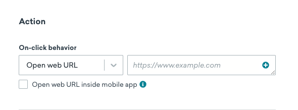 Le champ "Comportement au clic" de la configuration d'un push est défini sur "Ouvrir l'URL web" avec "Ouvrir l'URL web dans l'application mobile" non coché.