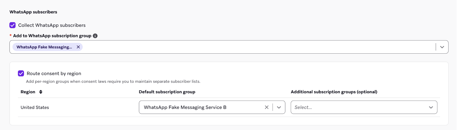 La case à cocher « Collect WhatsApp subscribers » avec un groupe d’abonnement WhatsApp sélectionné, et le tableau « Route consent by region » en dessous.
