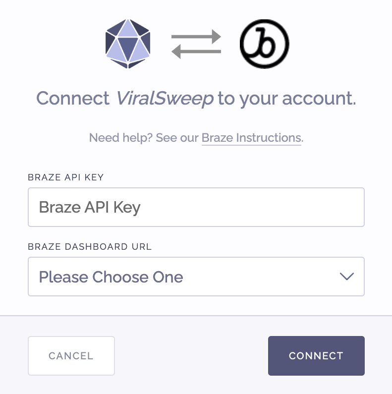 Page d'intégration du service ViralSweep invitant l'utilisateur à saisir la clé API de Braze et l'URL du tableau de bord de Braze.