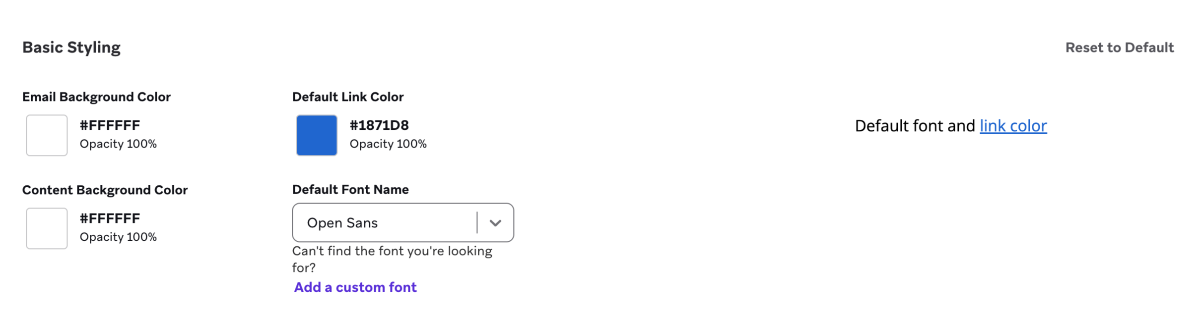 Options de style de base incluant des options pour modifier les couleurs d'arrière-plan de l'e-mail et du contenu, le nom de la police par défaut et la couleur de lien par défaut.