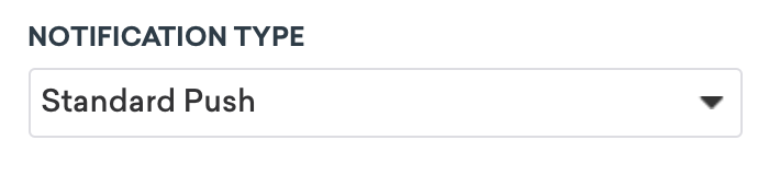 Type de notification avec l'option Standard Push sélectionnée à titre d'exemple.