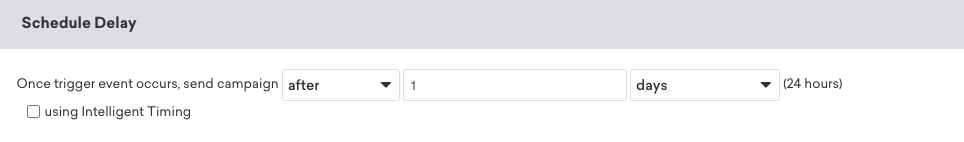 Délai de planification défini pour envoyer la campagne un jour après l'événement déclencheur.
