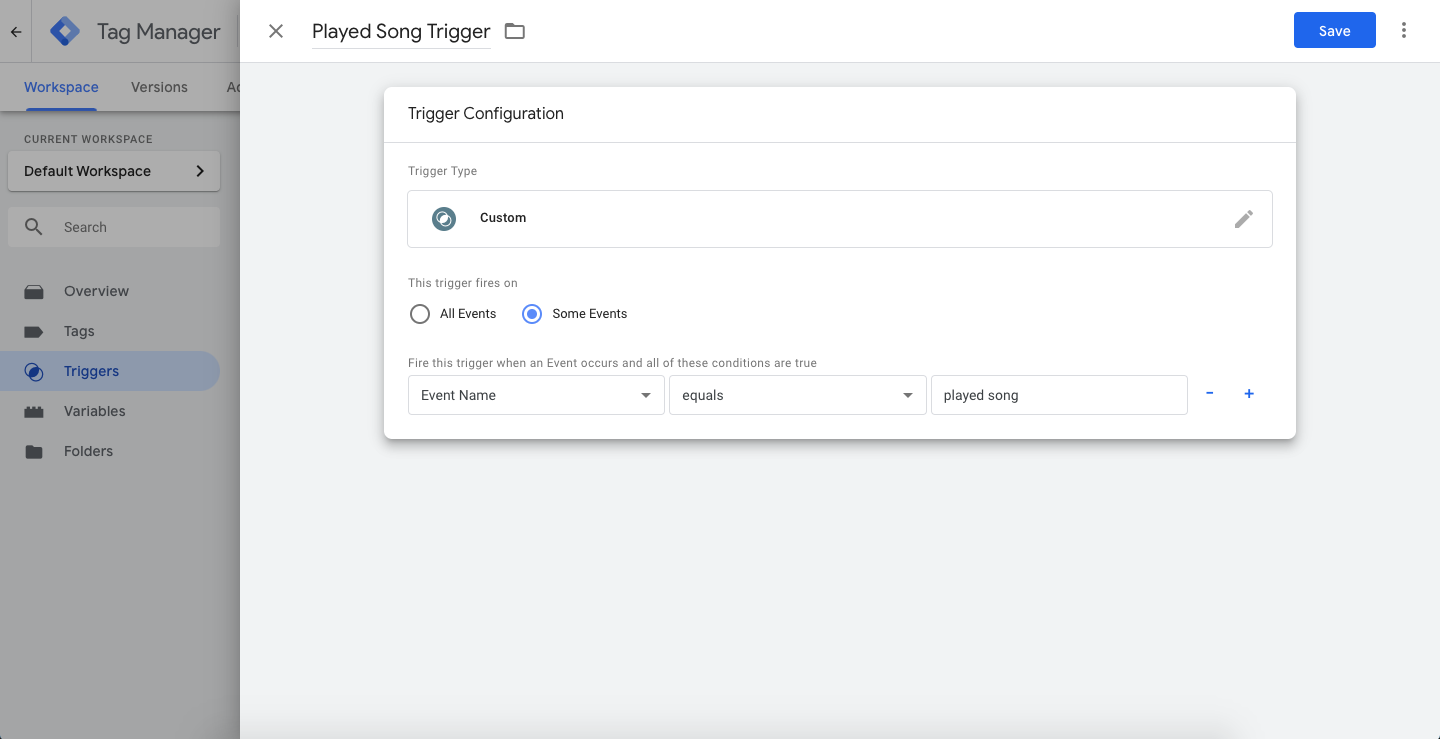 「eventName」が「played song」である場合に一部のイベントに対してトリガーするよう設定された Google Tag Manager のカスタムトリガー。