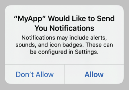 「私のアプリが通知を送信しようとしています」と尋ねる iOS ネイティブのプッシュ プロンプト。メッセージの下部には「許可しない」と「許可」の 2 つのボタンがあります。