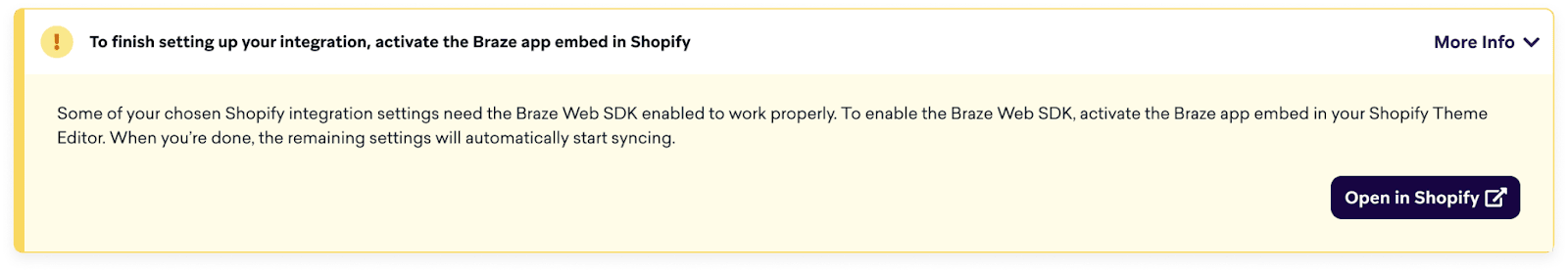 ShopifyでBrazeアプリの埋め込みを有効にする必要があることを示すバナーと、Shopifyを開くためのボタン。