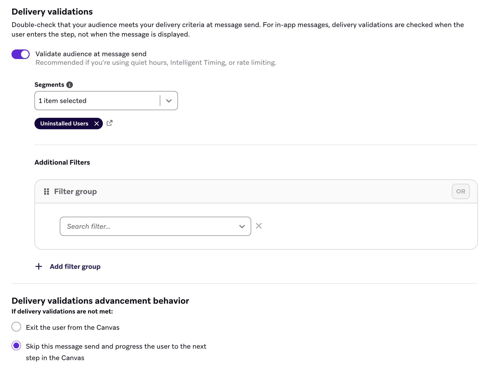 As validações de entrega estão ativadas para validar o público no momento do envio da mensagem. O comportamento de avanço das validações de entrega está configurado para avançar o usuário para a próxima etapa do Canvas se as validações de entrega não forem atendidas.