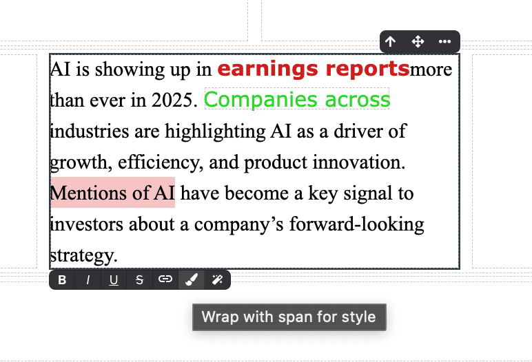 Text box with different stylized text sections, such as different font sizes and colors, and a highlighted section that displays a toolbar with the option to "Wrap with span for style".