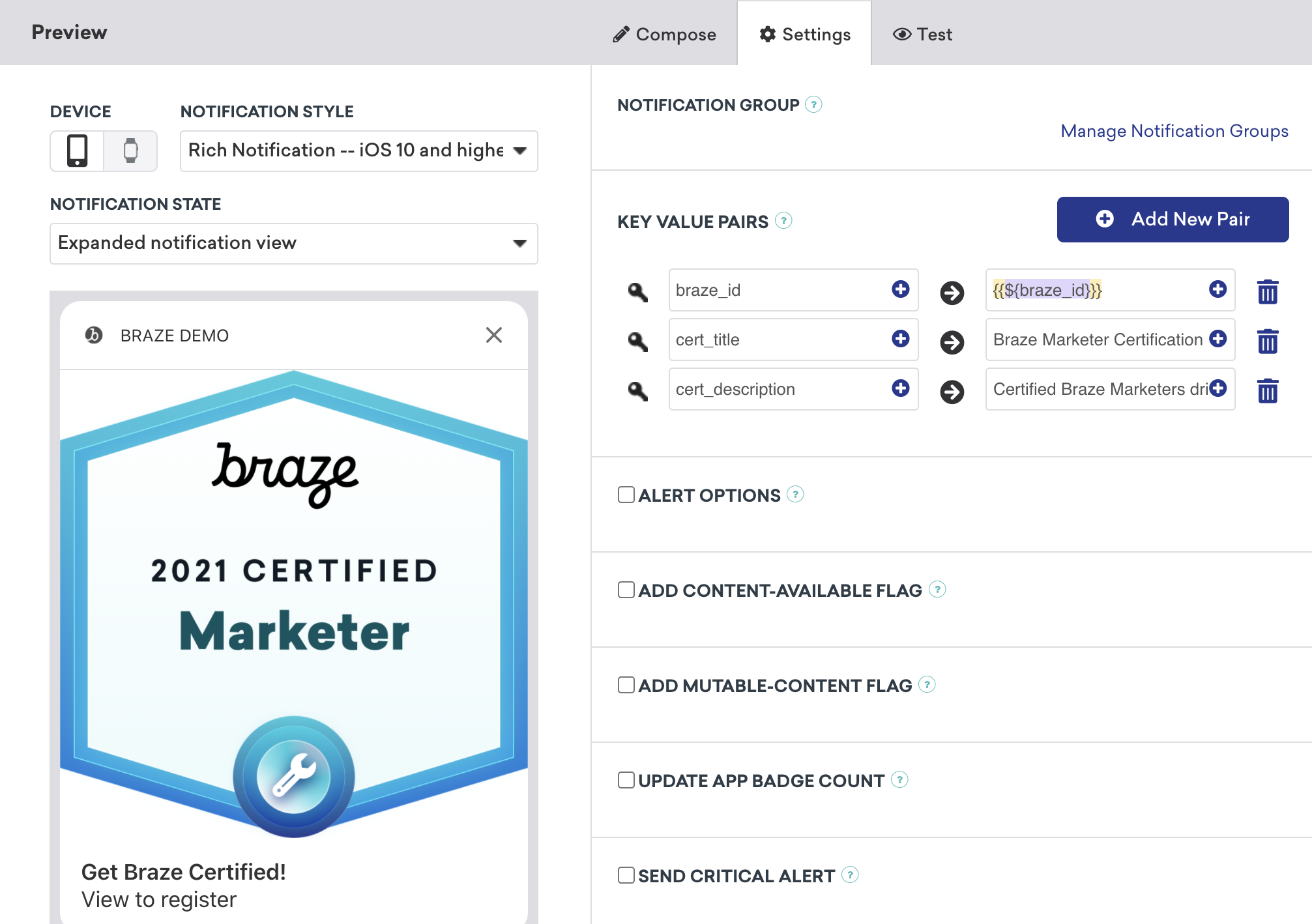 Uma mensagem push com três conjuntos de pares de valores-chave. 1. "Braze_id" definido como uma chamada Liquid para recuperar a ID do Braze. 2. "cert_title" definido como "Braze Marketer Certification". 3. "Cert_description" definido como "Certified Braze marketers drive...".