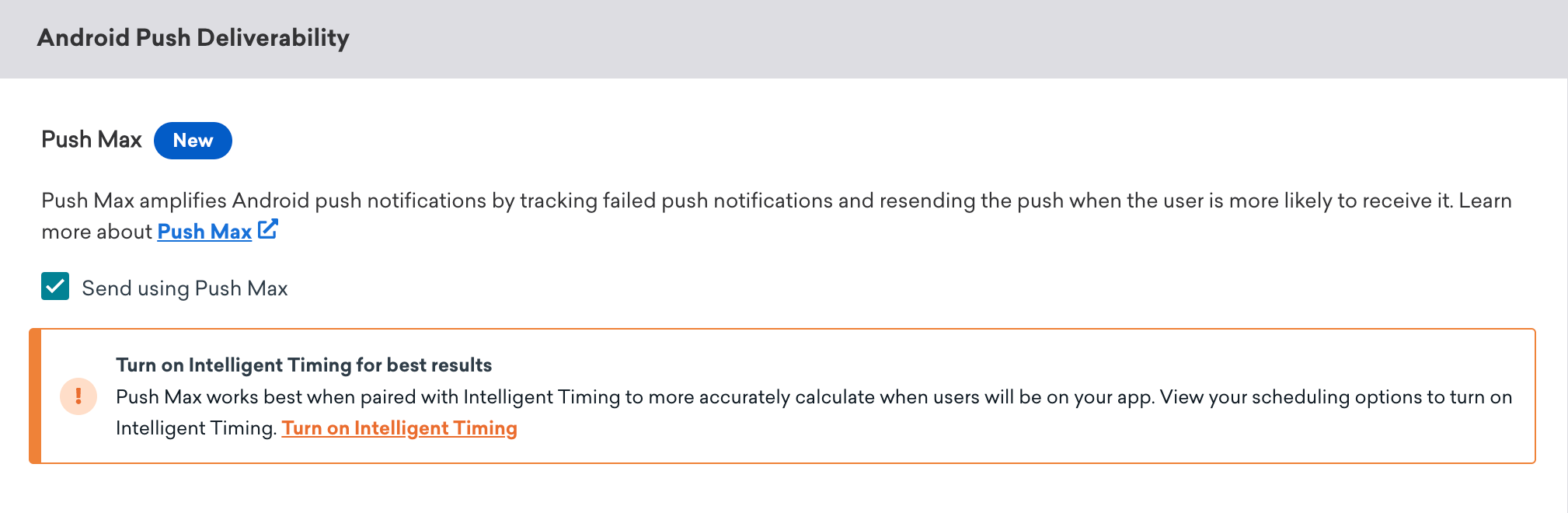 Seção de entregabilidade de Android Push da etapa Agendar entrega com a opção "Enviar usando Push Max".