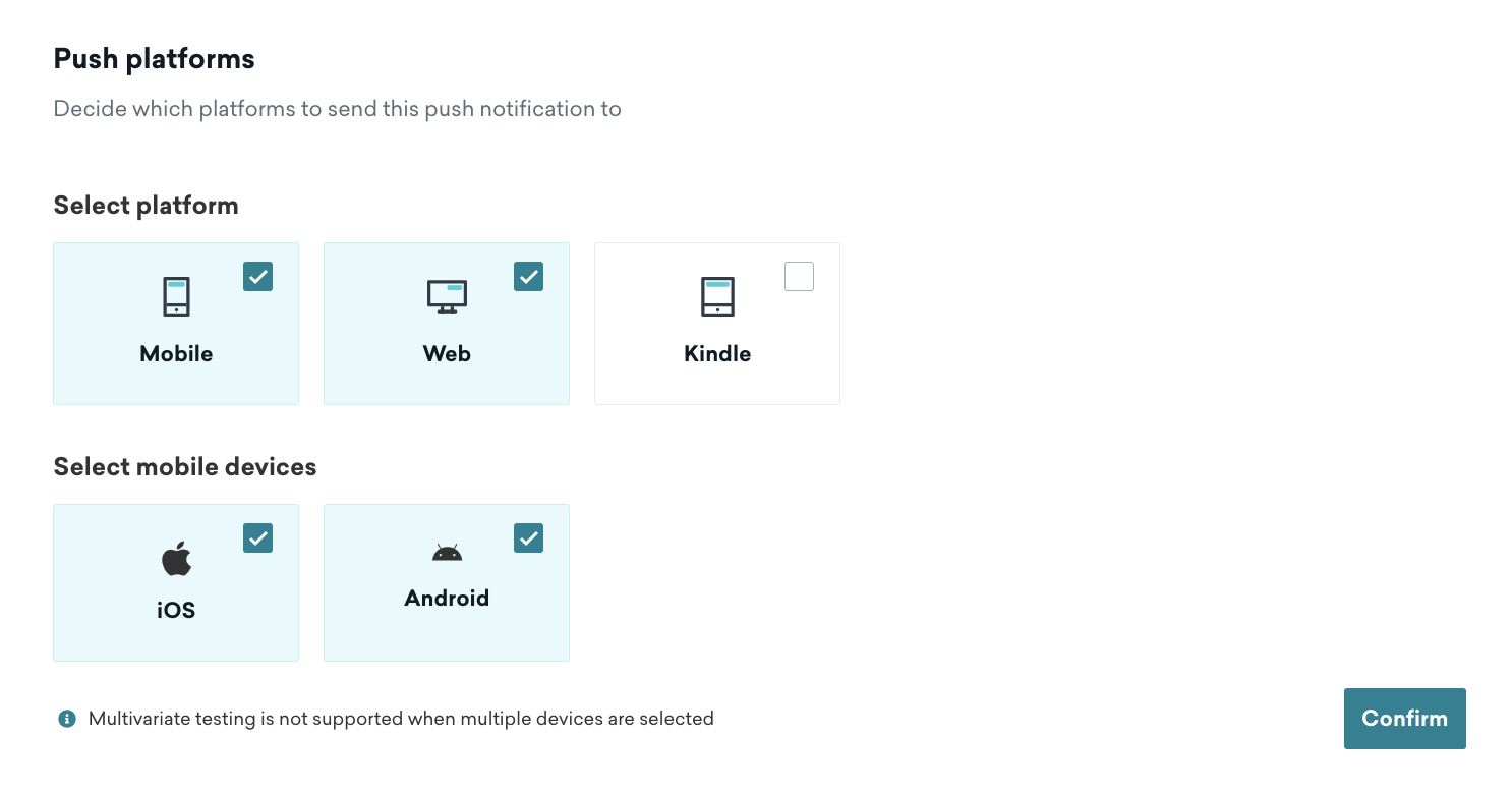 Opções para selecionar múltiplas plataformas para uma Campaign push, como Mobile, Web e Kindle, e múltiplos dispositivos, como iOS e Android.