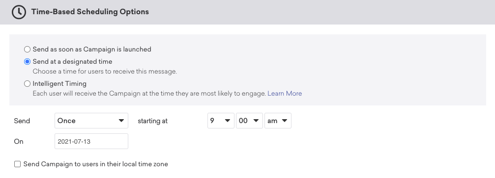 Uma campanha com a opção "Enviar em um horário determinado" selecionada para enviar uma vez a partir das 9h do dia 13 de julho de 2021.