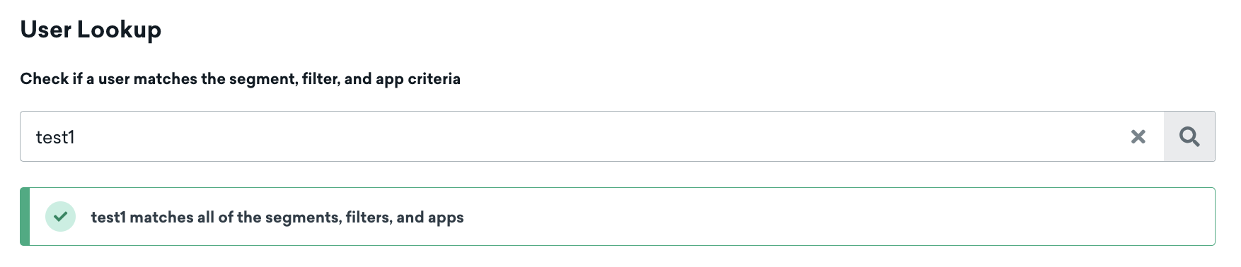 Uma pesquisa de usuário "user007" dispara um alerta informando: "user007 corresponde a todos os segmentos, filtros e apps.