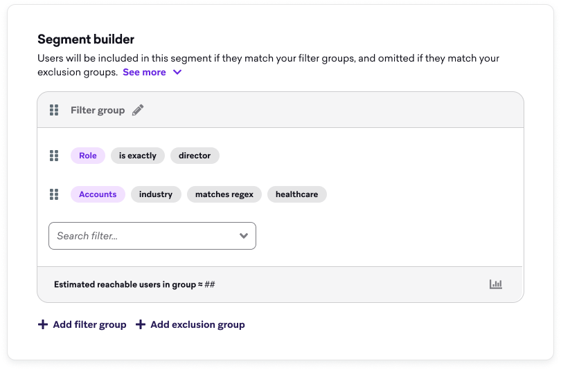 Segmentation filters set up to create a segment for users who are directors at healthcare companies.
